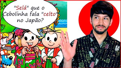 Turma da Mônica estreia no Japão Será que o Cebolinha fala certo Veja