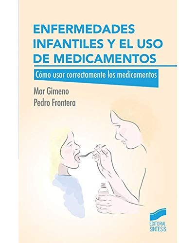 Enfermedades infantiles y el uso de medicamentos cómo usar