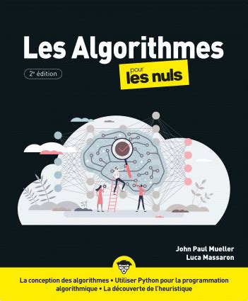 Les Algorithmes Pour Les Nuls E Dition Luca Massaron John Paul