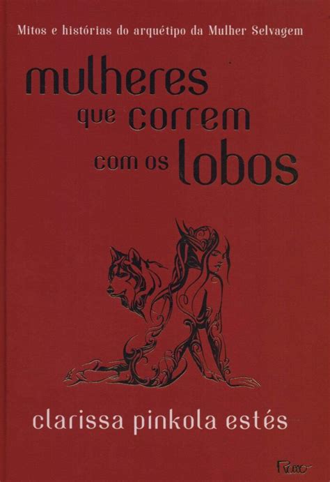 Leia Online PDF De Mulheres Que Correm Os Lobos Por Clarissa