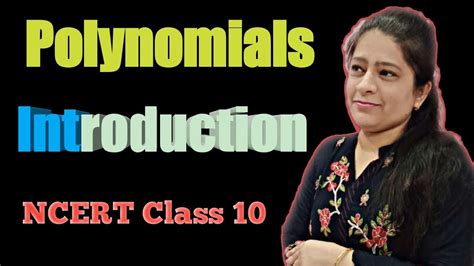 Polynomials Introduction Class 10 Polynomials Class 10 Maths