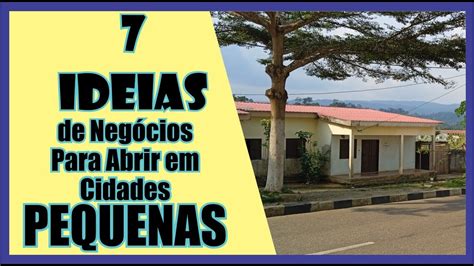 7 Ideias de negócios para cidades pequenas 1 YouTube