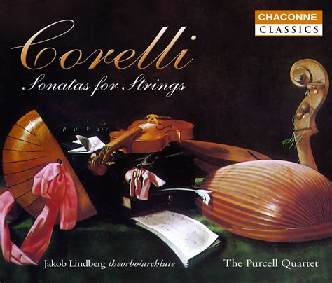 Corelli Complete String Sonatas Chamber Early Music Chaconne Classics