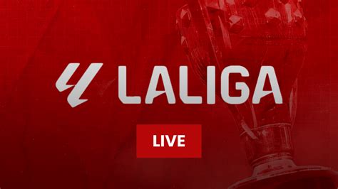 La Liga Live Stream Online: Watch Spanish football league matches