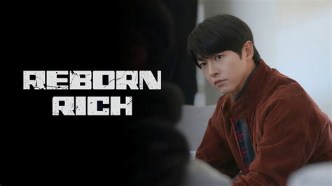 Reborn Rich (2022) TV Show - AZ Movies