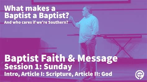 Baptist Faith And Message Session 1 Evergreen Church Tulsa