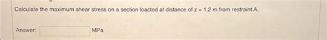 Solved The cantilever beam shown in the figure is subjected | Chegg.com