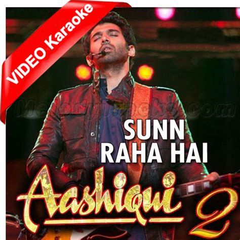 Sun Raha Hai Na Tu - Mp3 + VIDEO Karaoke - Ankit Tewari - Aashiqui 2