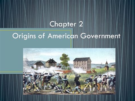 Ppt Chapter 2 Origins Of American Government Powerpoint Presentation