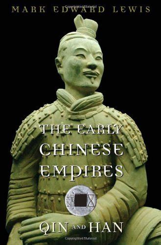 Glasp On The Early Chinese Empires Qin And Han History Of Imperial