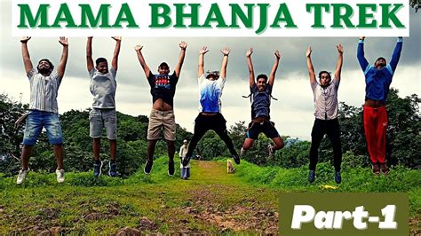 Mama Bhanja Trek Mama Bhanja Hills Thane Highest Trekking Point In