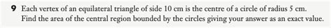 Solved 9 Each vertex of an equilateral triangle of side 10 | Chegg.com