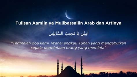 Tulisan Aamiin Ya Mujibassailin Arab Dan Artinya