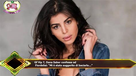 Gf Vip 7 Dana Saber confessa ad Fiordelisi Mi è stato suggerito di