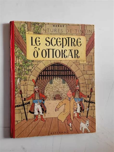 ANCIEN ALBUM TINTIN le Sceptre d Ottokar 1953 B8 en bon état EUR 60