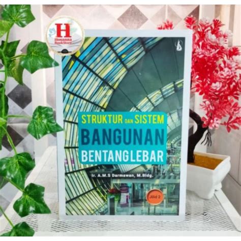 Jual BUKU STRUKTUR DAN SISTEM BANGUNAN BENTANG LEBAR JILID 2 Shopee