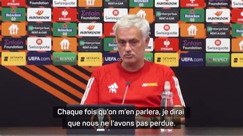 Rome Mourinho Je Continuerai Dire Quon Na Pas Perdu La Finale