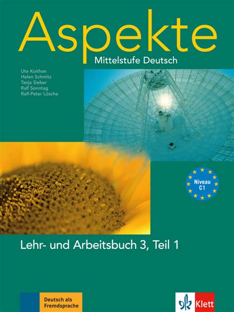 Aspekte 3 C1 Lehr Und Arbeitsbuch Teil 1 Mit 2 Audio CDs Klett