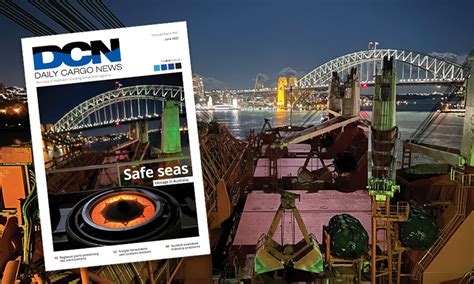 DCN Magazine June 2023 Edition Now Online Daily Cargo News