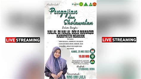 Live Pengajian Dan Sholawatan Bersama Ning Umi Laila Di Gondang Kab