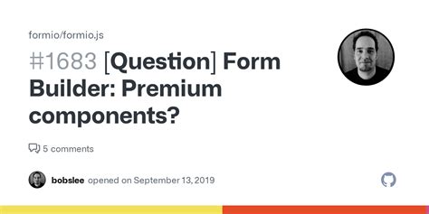 Question Form Builder Premium Components Issue Formio