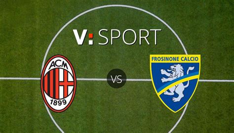 Milan Frosinone Dove Vederla Tv E Diretta Streaming Sky O Dazn