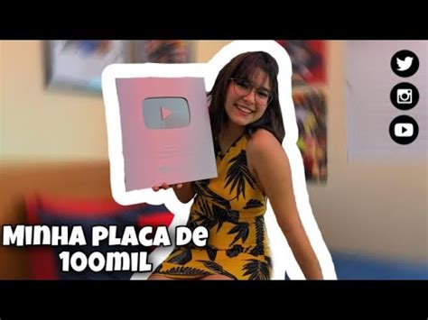 RECEBI A PLACA DE 100 MIL INSCRITOS Unboxing YouTube