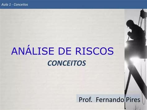 PPT ANÁLISE DE RISCOS PowerPoint Presentation free download ID 3099560