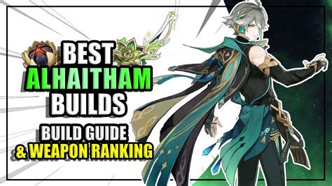 Alhaitham Build Guide Best Builds Artifacts Weapons Teams