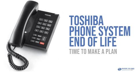 Toshiba Phone System End of Life