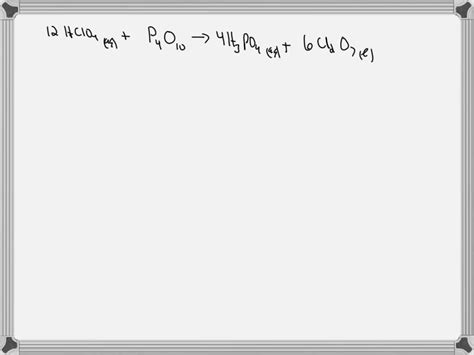 SOLVED: When perchloric acid (HClO4) reacts with tetraphosphorus ...