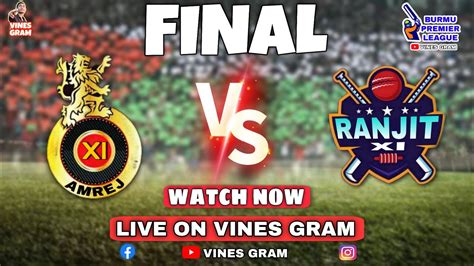 FINAL I RANJEET XI VS AMREJ XI I BURMU PREMIER LEAGUE I MATCH 1 I BPL I