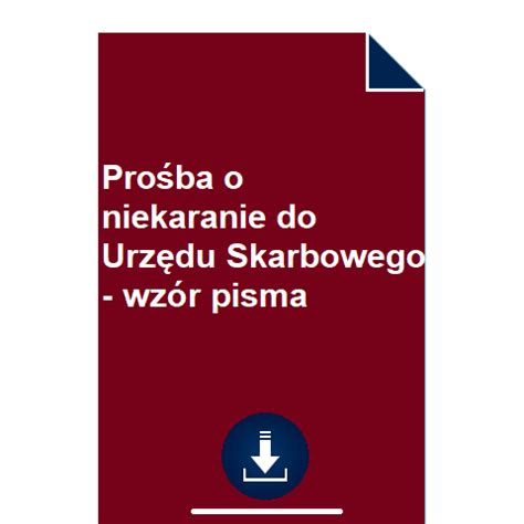 Prośba o niekaranie do Urzędu Skarbowego wzór pisma POBIERZ