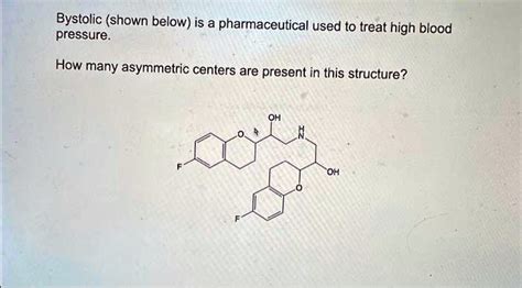 Solved Bystolic Shown Below Is A Pharmaceutical Used To Treat High