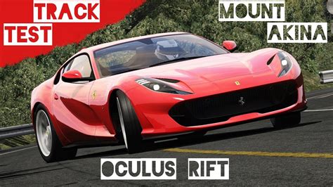 Track Test Akina 6 Ferrari 812 Superfast Time Attack Assetto Corsa Vr Gameplay [oculus