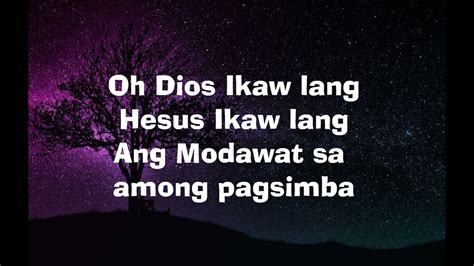 Dios Ikaw Lang Influence Worship Karaoke Minus One No Vocal Youtube