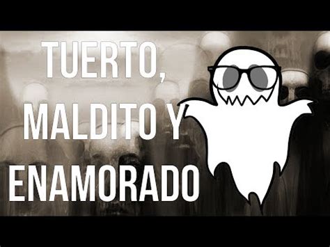 Descargar El Libro Tuerto Maldito Y Enamorado Libro Gratis