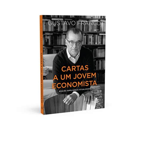 Cartas A Um Jovem Economista Livraria Internacional Sbs