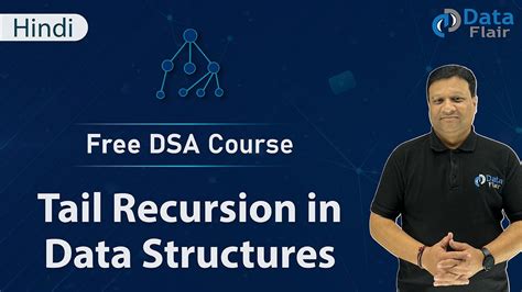 What Is Tail Recursion Tail Recursion Explanation Tail Recursion In Dsa Hindi Youtube