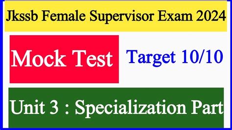 Jkssb Female Supervisor Mock Test Unit Specialization Mock