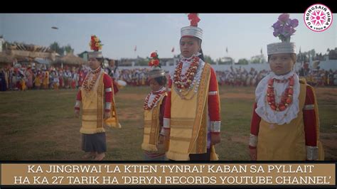 Ka Jingrwai La Ktien Tynrai Kaban Sa Pyllait Ha Ka Tarik Ha Dbryn