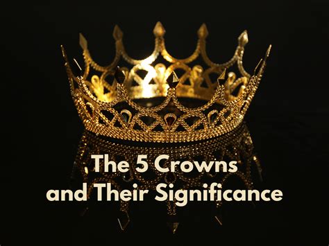 The Five Crowns And Their Significance Tabernacle Bible College And