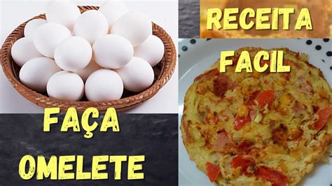 Como Fazer Uma Omelete Simples E R Pido Fa A Em Minuto Omelete