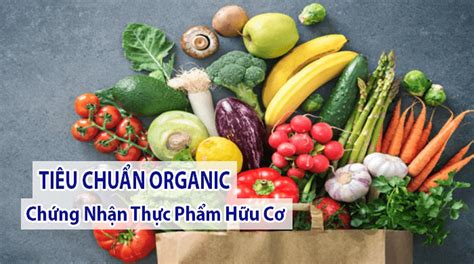 Tiêu Chuẩn Organic Chứng Nhận Thực Phẩm Hữu Cơ Eu Vietnam Business