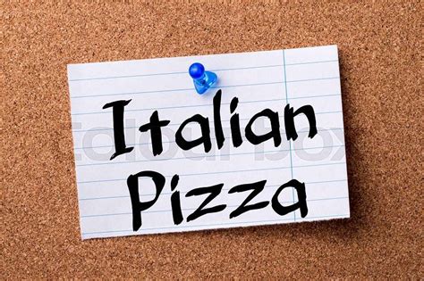 Italian Pizza Teared Note Paper Pinned On Bulletin Board Horizontal