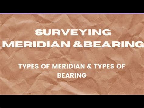 Surveying Video Compass Surveying Meridian Types Of Meridian Bearing