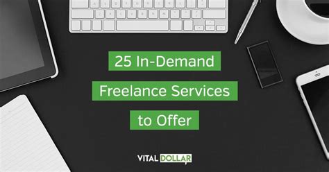 25 In Demand Freelance Services To Offer Vital Dollar