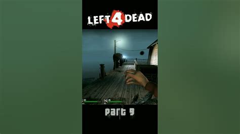 Left 4 Dead Gameplay Walkthrough Short Death Toll Chapter 5 The