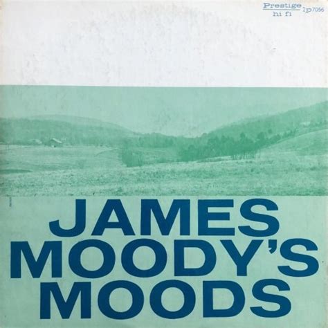 James Moody – James Moody’s Moods (1956) – The Jazz Tome