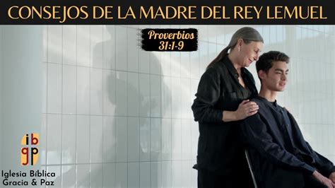 Día Del Señor 31 10 2021 Consejos De La Madre Del Rey Lemuel